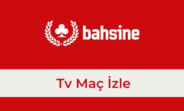 bahsine tv maç izle